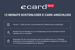 e-card Verpflichtung für Wahlärzt:innen ab 2026: Jetzt 12 Monate gratis e-card Anschluss sichern!