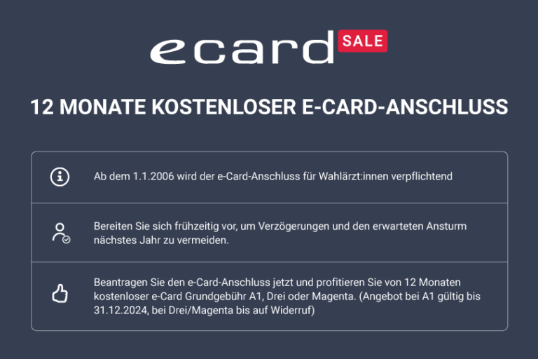 e-card Verpflichtung für Wahlärzt:innen ab 2026: Jetzt 12 Monate gratis e-card Anschluss sichern!